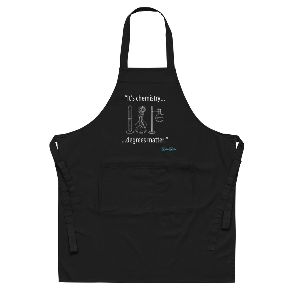 Chemistry Themed "It's Chemistry, Degrees Matter" Organic Cotton Apron - Artwork by Lili