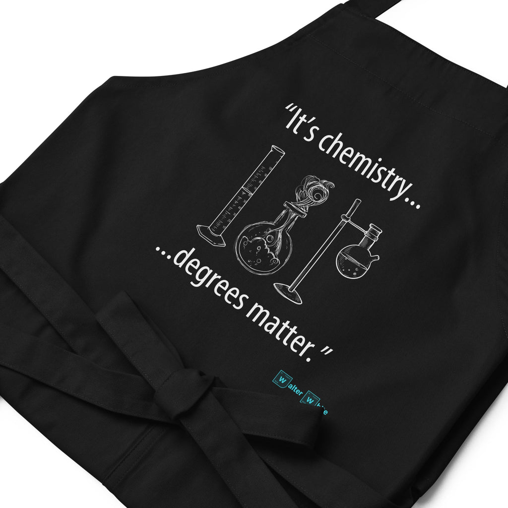 Chemistry Themed "It's Chemistry, Degrees Matter" Organic Cotton Apron - Artwork by Lili