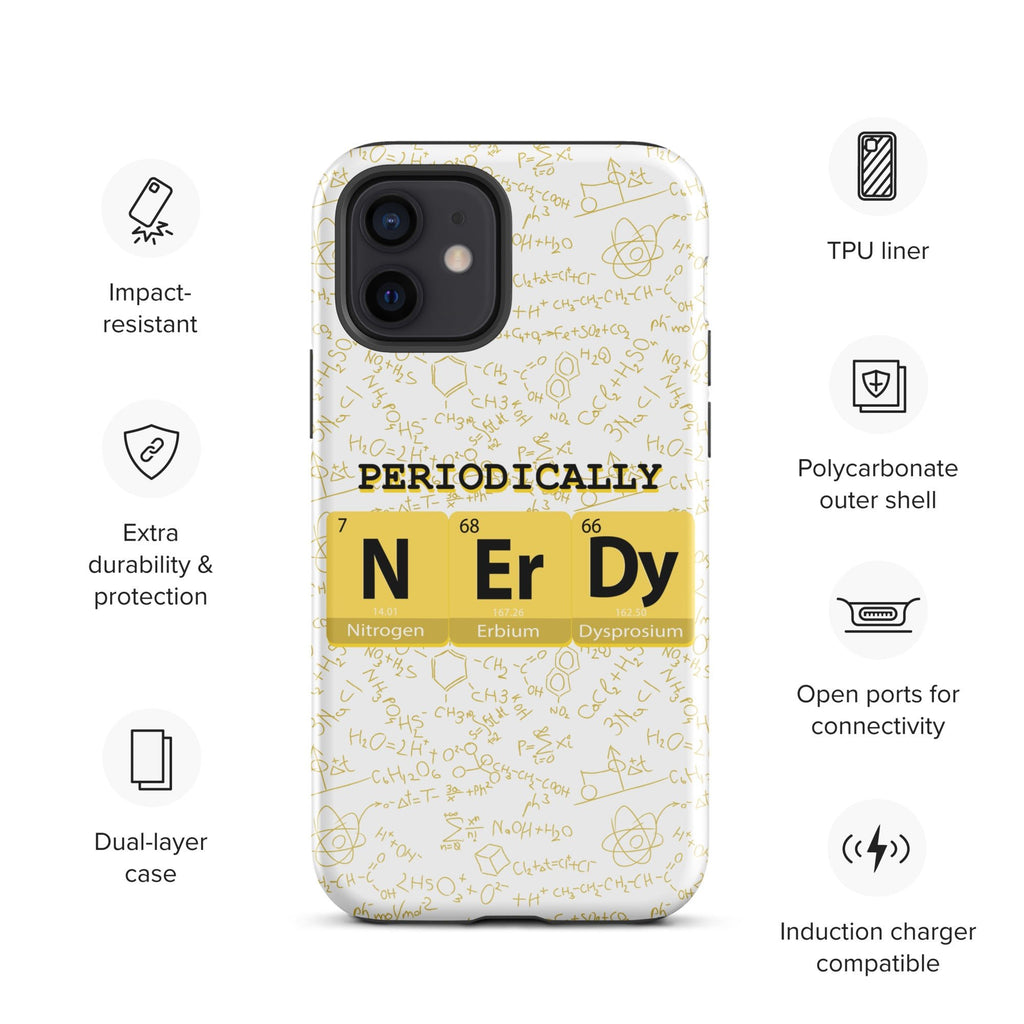 Math/Science "Periodically NERDY" Tough Case for iPhone® - Artwork by Lili